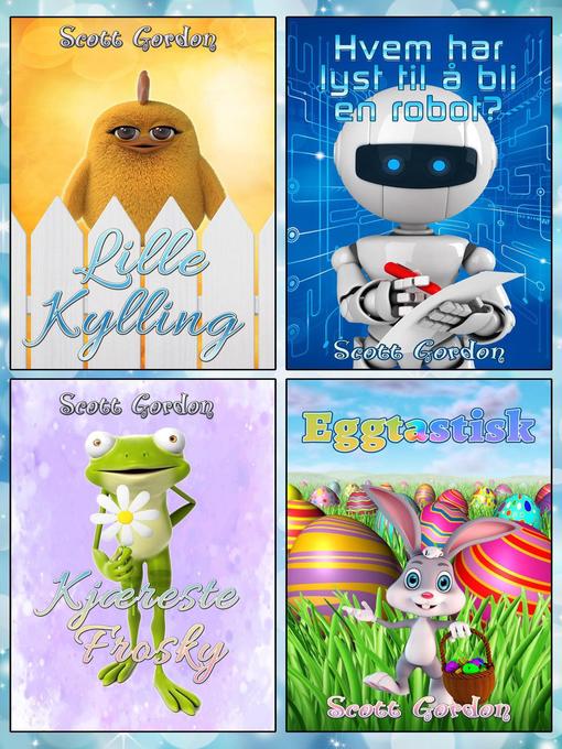 Title details for Fire Fantastiske Overraskende Avslutninger for Barn 3 til 5 by Scott Gordon - Available